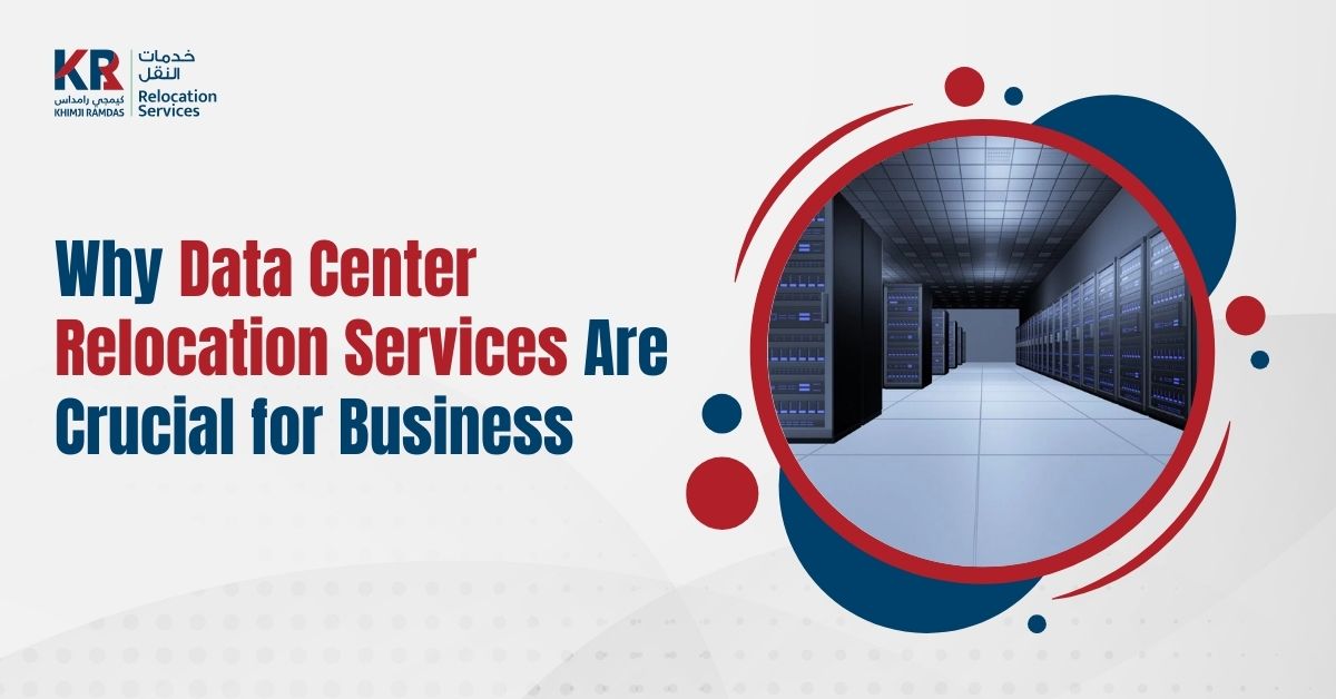 Data Center Relocation Services - Khimji Ramdas Relocation Services