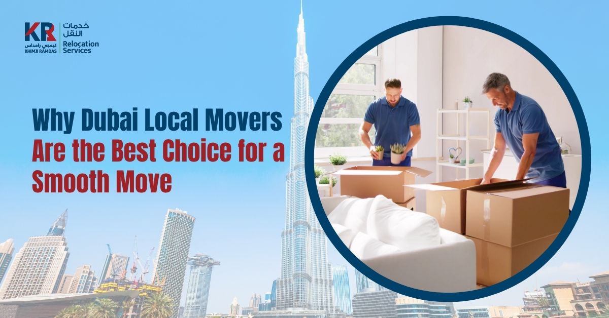 Dubai Local Movers - Khimji Ramdas Relocation Services