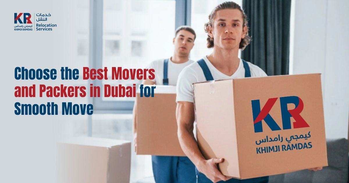 Movers And Packers in Dubai - Khimji Ramdas Relocation Services
