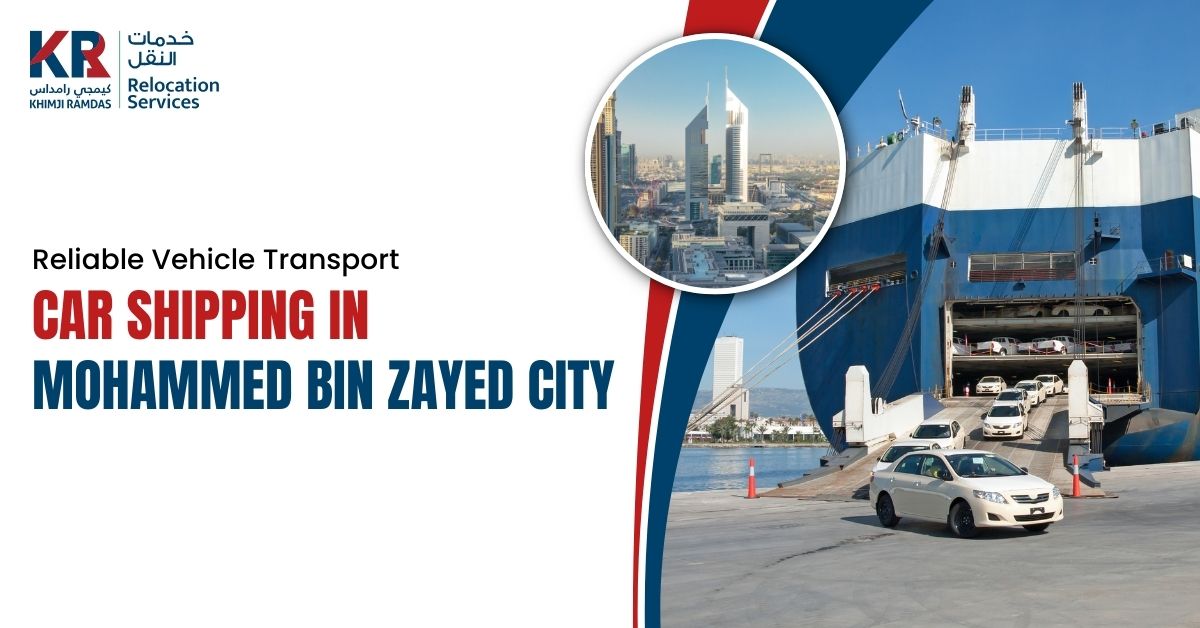 Car Shipping in Mohammed Bin Zayed City - Khimji Ramdas Relocation Services
