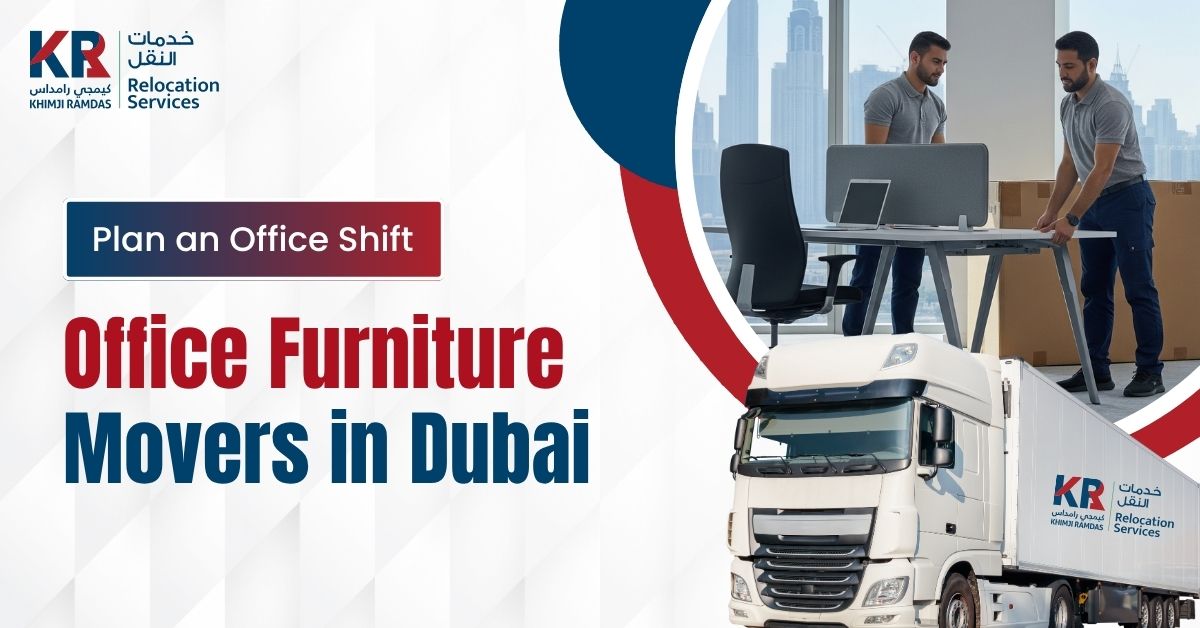 Office Furniture Movers in Dubai - Khimji Ramdas Relocation Services