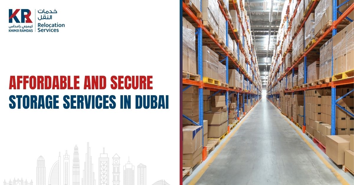 Affordable and Secure Storage Services in Dubai - Khimji Ramdas Relocation Services