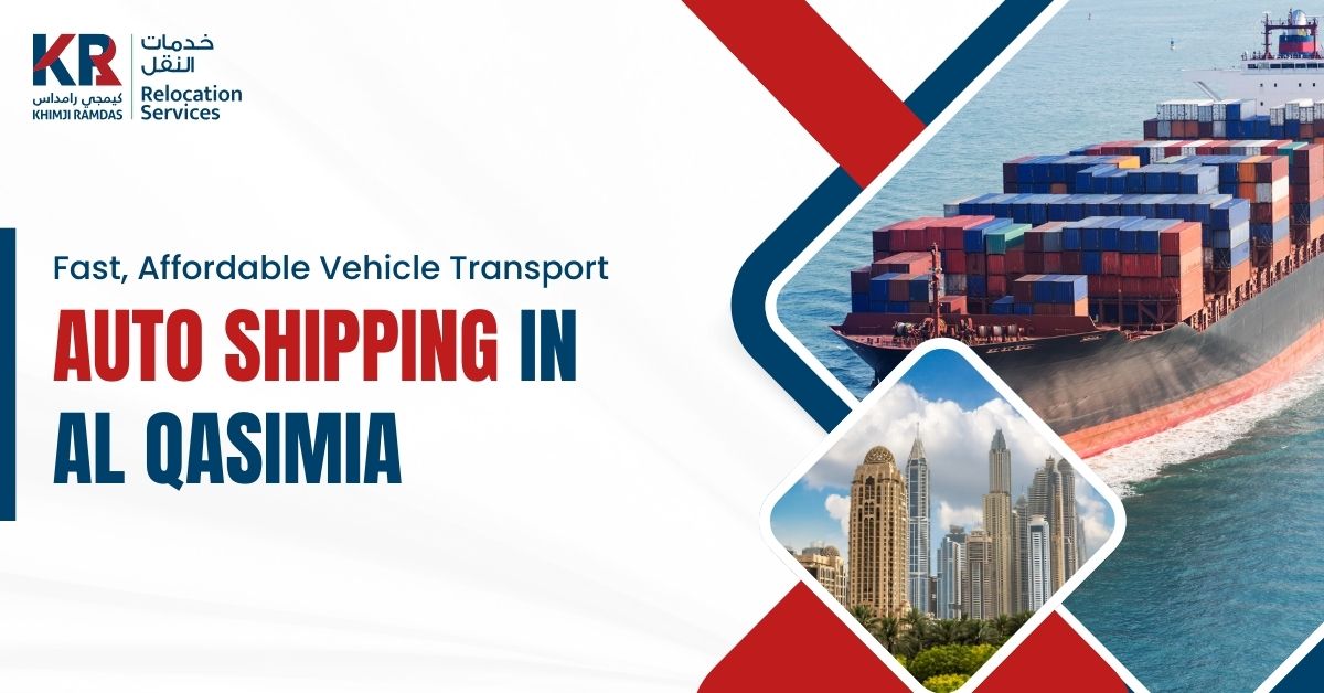 Auto Shipping in Al Qasimia: Fast, Affordable Vehicle Transport - Khimji Ramdas Relocation Services