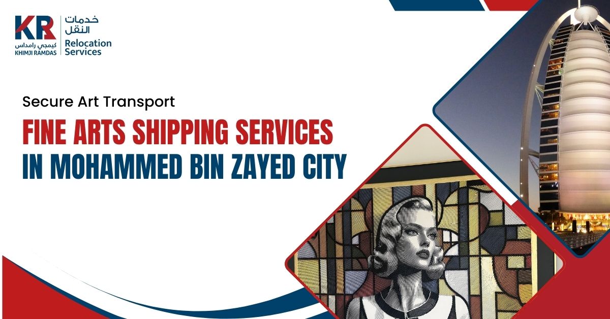 Fine Arts Shipping Services in Mohammed Bin Zayed City: Secure Art Transport - Khimji Ramdas Relocation Services