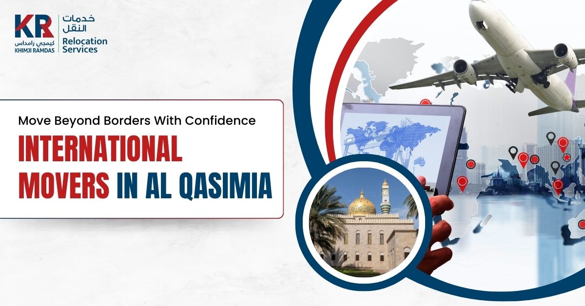 International Movers in Al Qasimia: Move Beyond Borders With Confidence - Khimji Ramdas Relocation Services