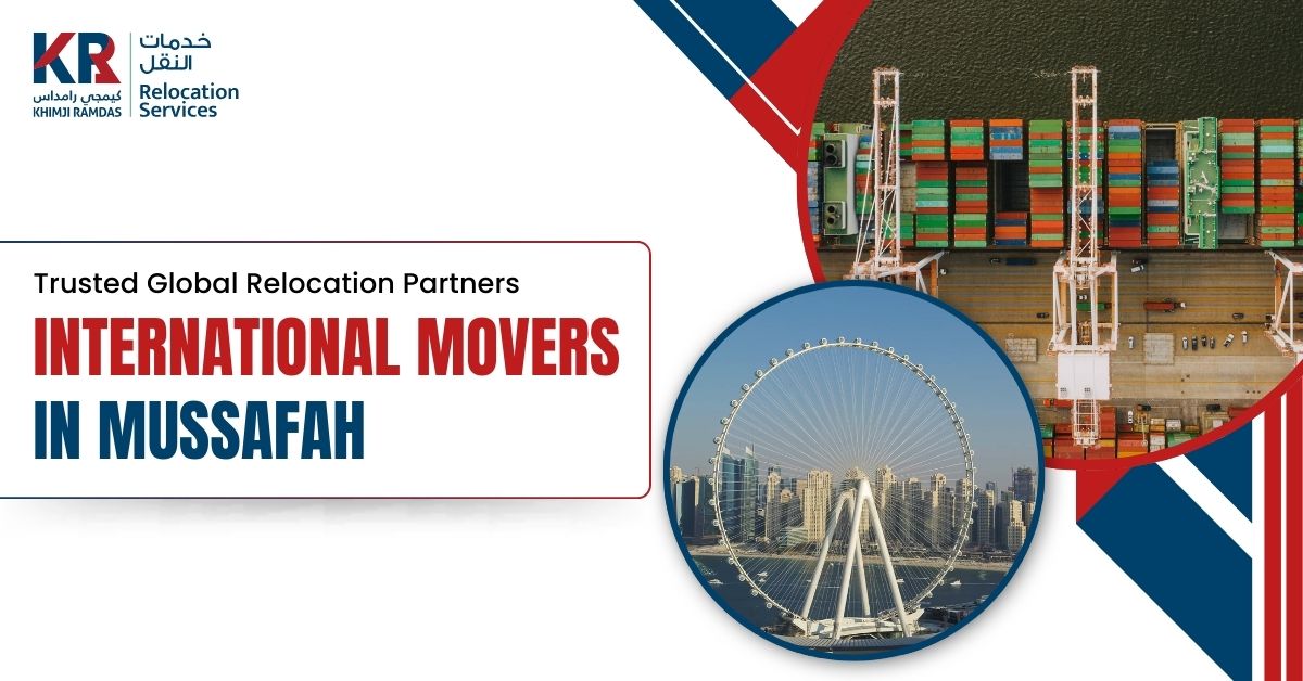 International Movers in Mussafah: Trusted Global Relocation Partners - Khimji Ramdas Relocation Services