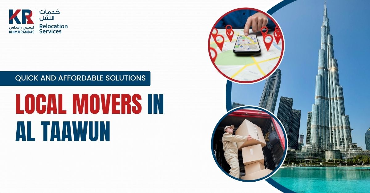 Local Movers in Al Taawun: Quick and Affordable Solutions - Khimji Ramdas Relocation Services
