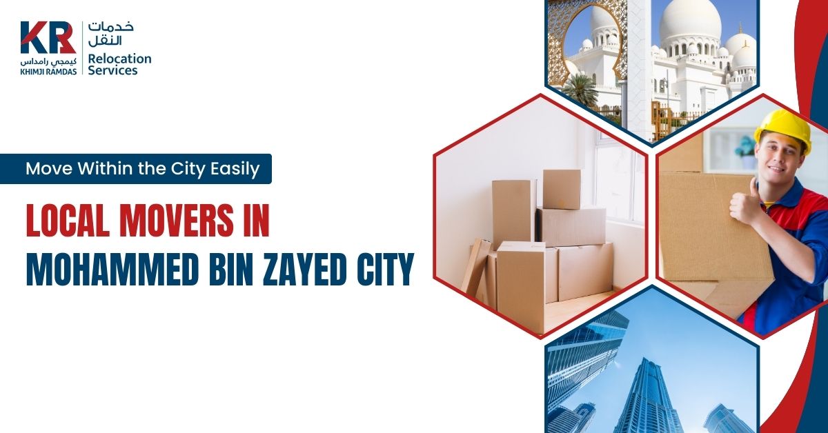 Local Movers in Mohammed Bin Zayed City: Move Within the City Easily - Khimji Ramdas Relocation Services