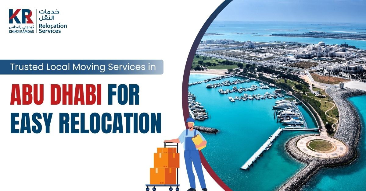 Trusted Local Moving Services in Abu Dhabi for Easy Relocation - Khimji Ramdas Relocation Services