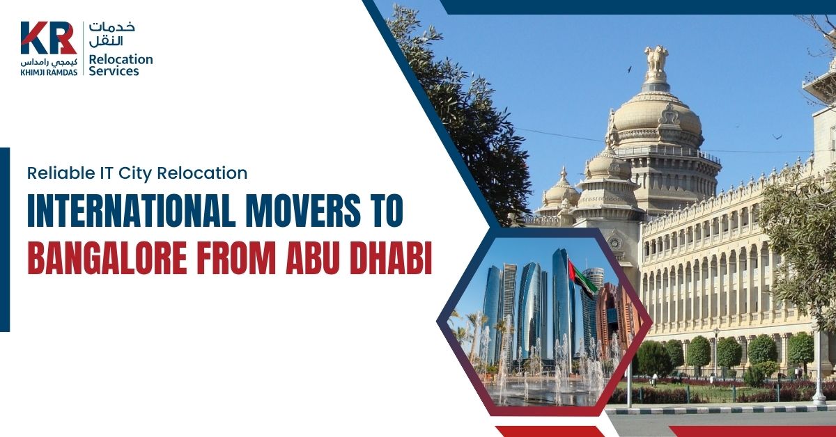 International Movers to Bangalore from Abu Dhabi: Reliable IT City Relocation - Khimji Ramdas Relocation Services