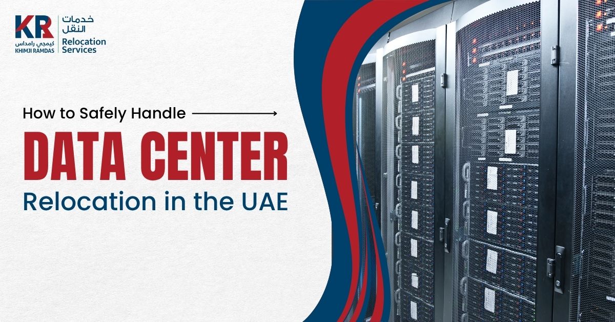 Data Center Relocation - Khimji Ramdas Relocation Services