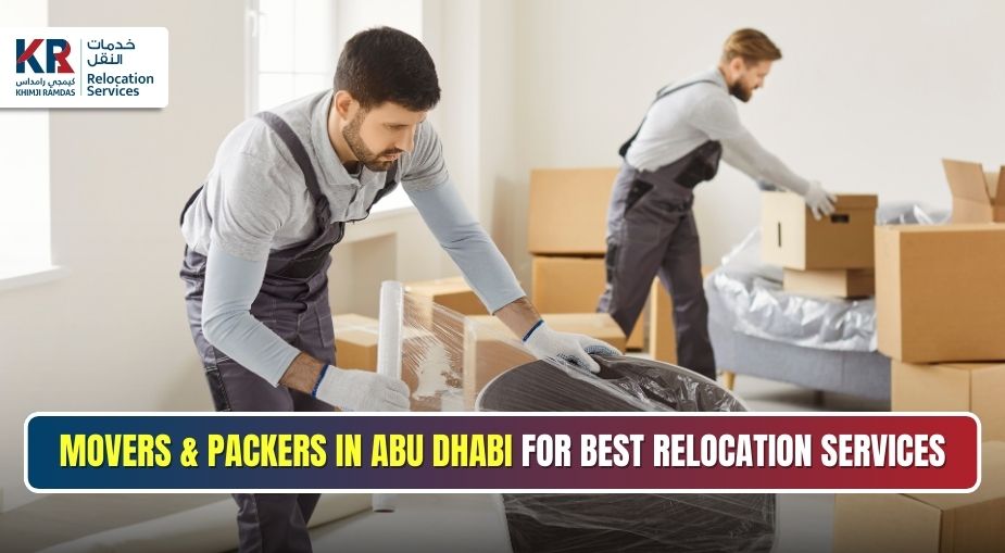 Movers and Packers in Abu Dhabi - Khimji Ramdas Relocation Services