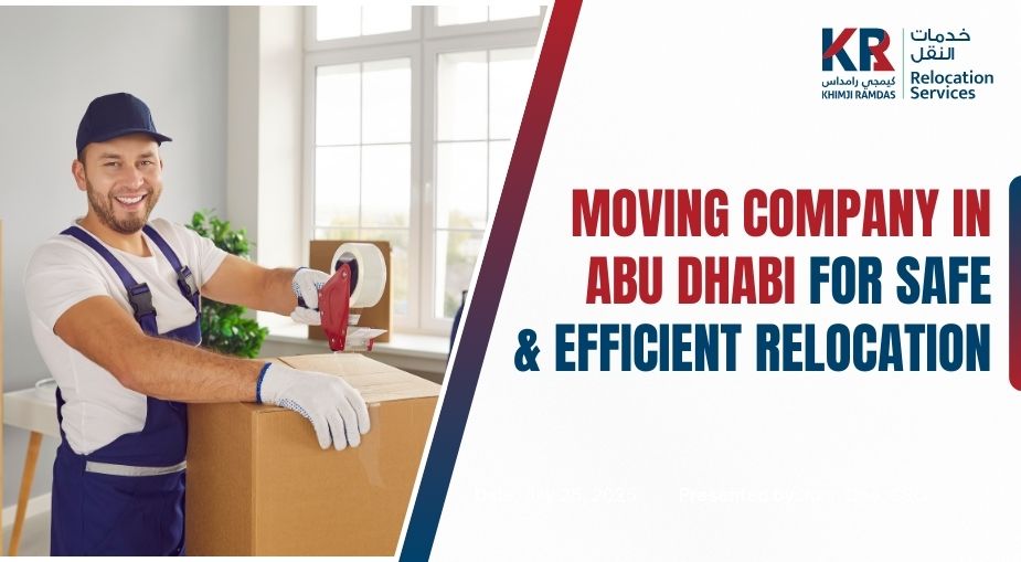 Moving Company in Abu Dhabi - Khimji Ramdas Relocation Services