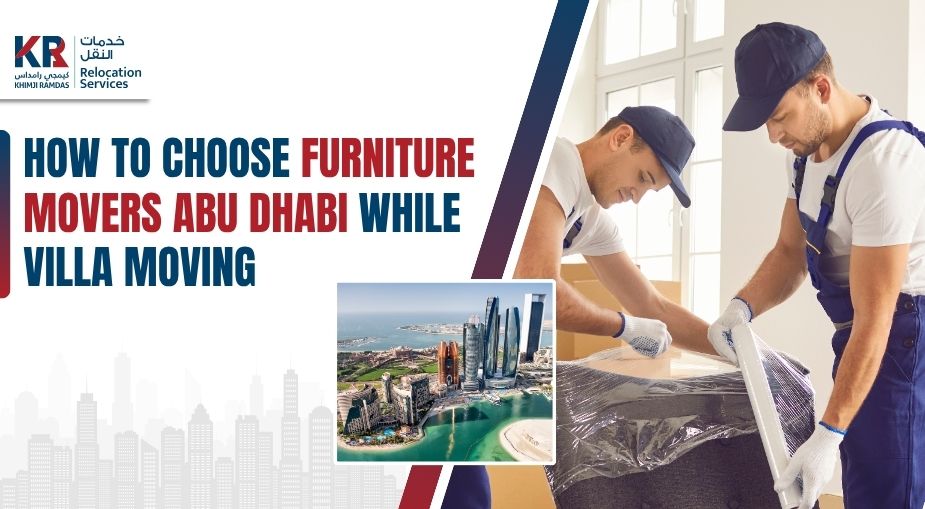 furniture movers abu dhabi - Khimji Ramdas Relocation Services