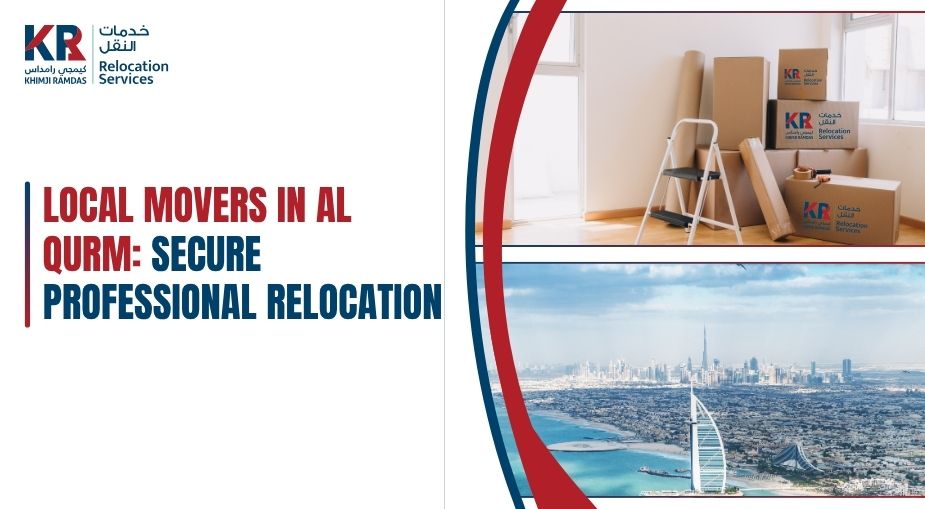Local Movers in Al Qurm: Secure Professional Relocation - Khimji Ramdas Relocation Services