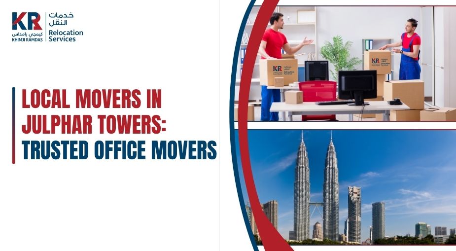 Local Movers in Julphar Towers Areas: Trusted Office Movers - Khimji Ramdas Relocation Services