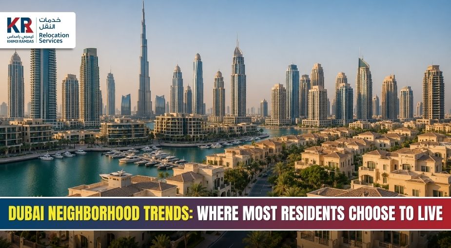 Dubai Neighbourhood - Khimji Ramdas Relocation Services