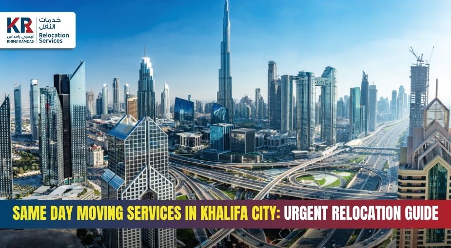 Same Day Moving Services in Khalifa City: Urgent Relocation Guide